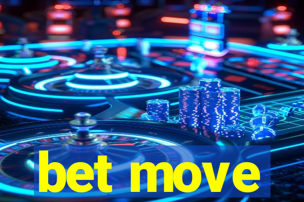 bet move